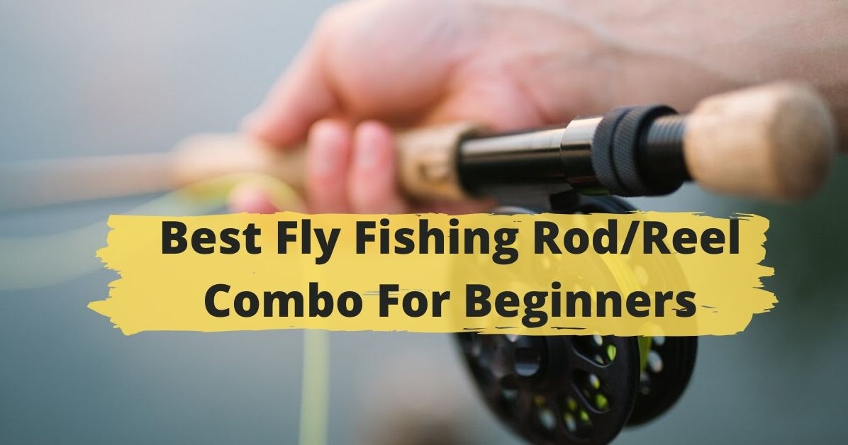 ExtraHyperActive Best Fly Fishing Rods For Beginners On Amazon