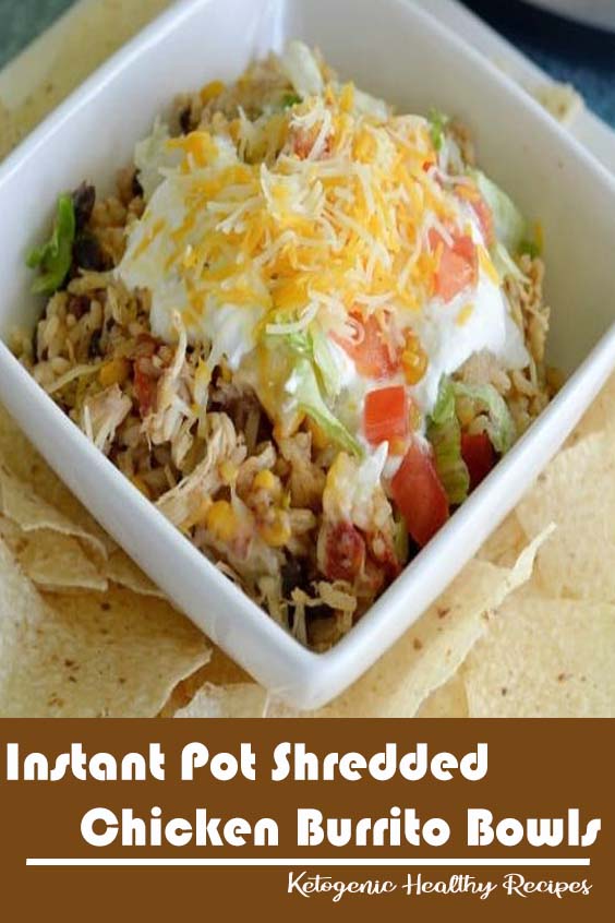 Shredded Chicken Burrito Bowls Healthy Resepes Wolff