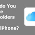 How Do You Create File Folders on Your iPhone