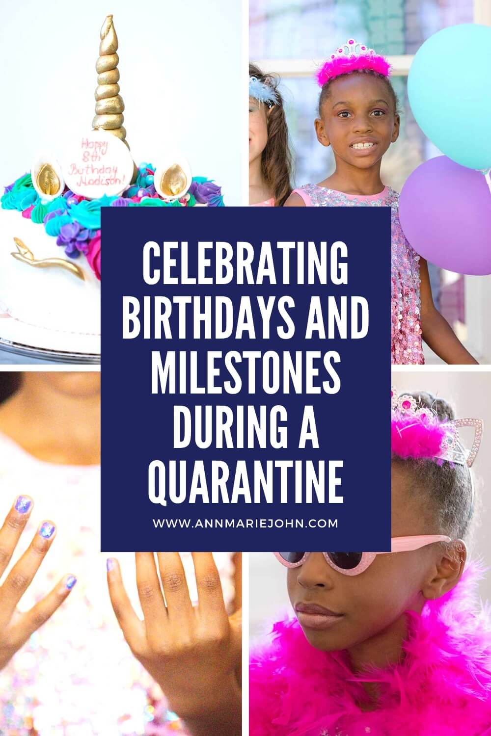 Celebrating Birthdays and Milestones During a Quarantine Pinterest Image