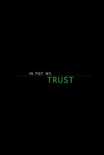 In Pot We Trust