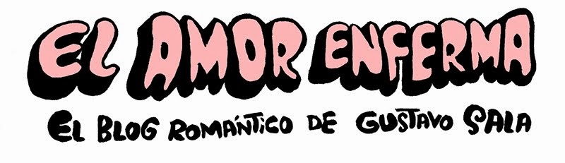 El amor enferma.