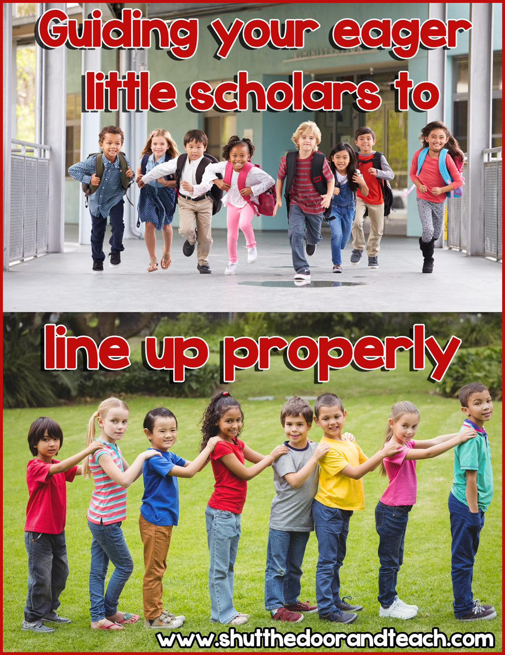 Shut the Door and Teach Teaching and Enforcing Discipline Lining Up