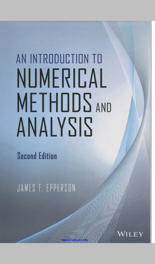 Education World AN INTRODUCTION TO NUMERICAL METHODS AND ANALYSIS Second Edition JAMES F. EPPERSON