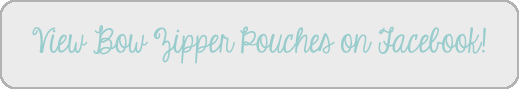 View Bow Zipper Pouches on Facebook