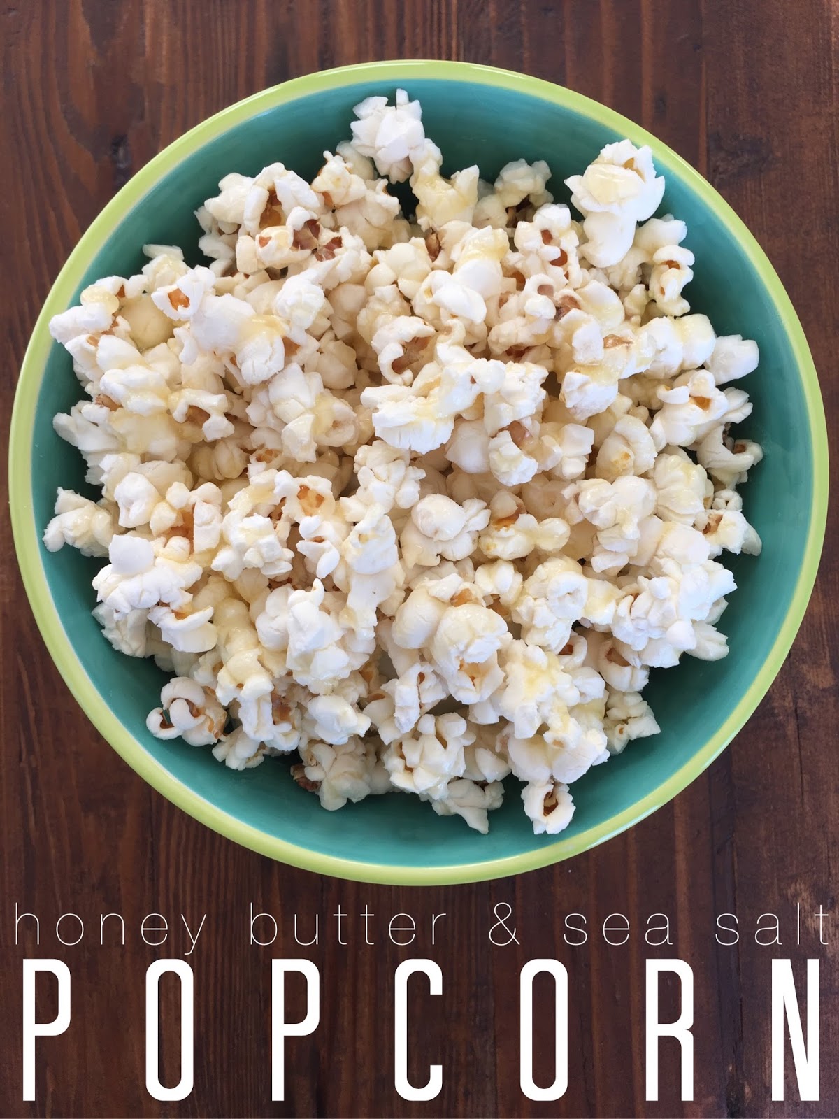 honey butter & sea salt popcorn