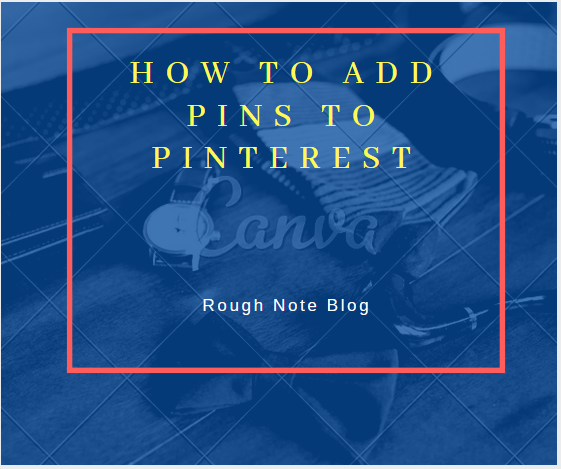 How To Add Pins To Pinterest