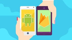 Android Firebase Masterclass - Master Google Firebase Android Firebase Masterclass - Master Google Firebase