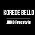 Korede Bello – Joko Freestyle