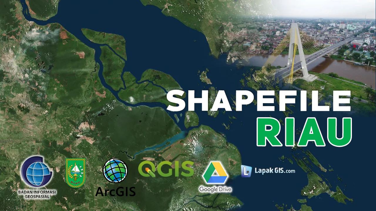 Shapefile Provinsi Riau Terbaru