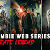  Top 8 Zombie Web Series Hindi And English