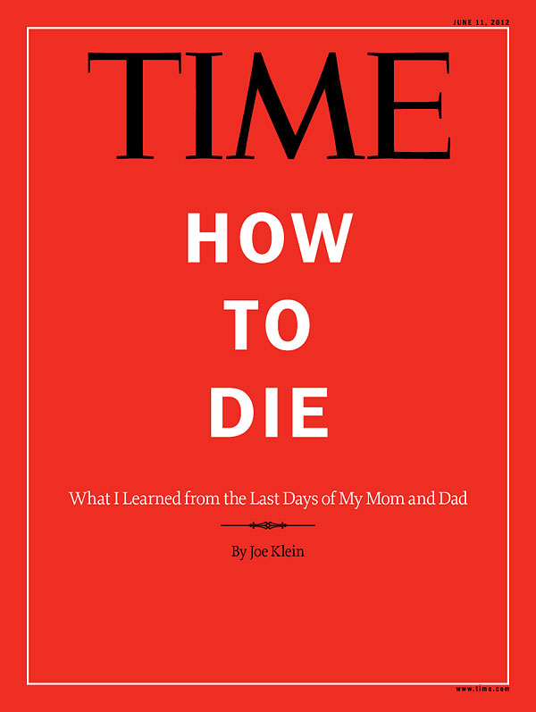 time magazine teaches us how to die pallimed time magazine template