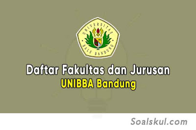 Daftar Fakultas dan Jurusan UNIBBA Bandung