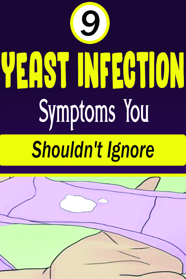 9 Yeast Infection Symptoms You Shouldn't Ignore