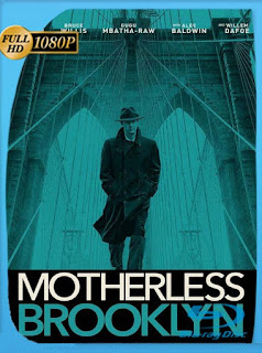 Huérfanos de Brooklyn (Motherless Brooklyn) (2019) HD [1080p] Latino [GoogleDrive] SXGO
