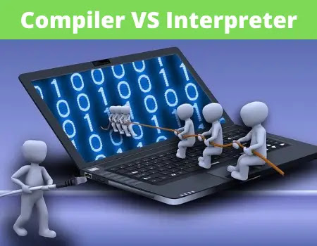 Compiler vs Interpreter