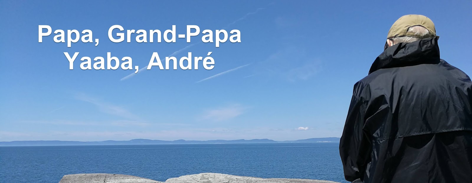 Papa, Grand-Papa (Yaaba) et André - mémoire vivante