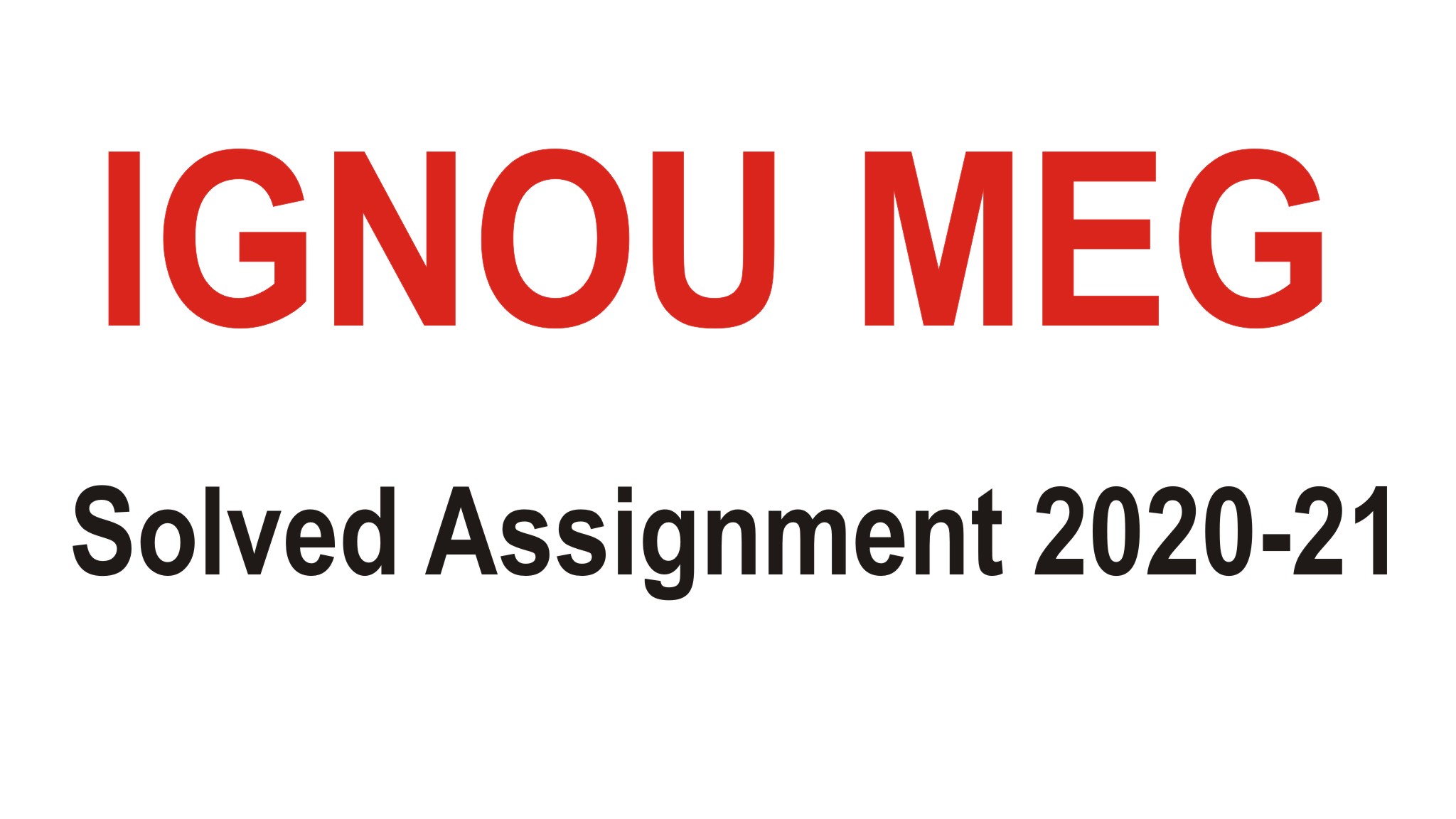 Meg 10 solved assignment 2020-21 image