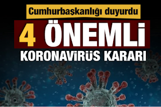 Cumhurbaşkanlığı’ndan 4 önemli ‘koronavirüs’ kararı