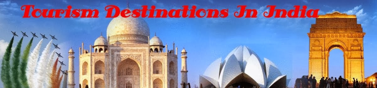 Tourism Destinations In India