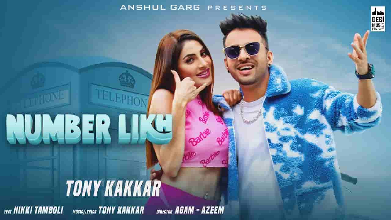 Number likh lyrics Tony Kakkar Hindi Song