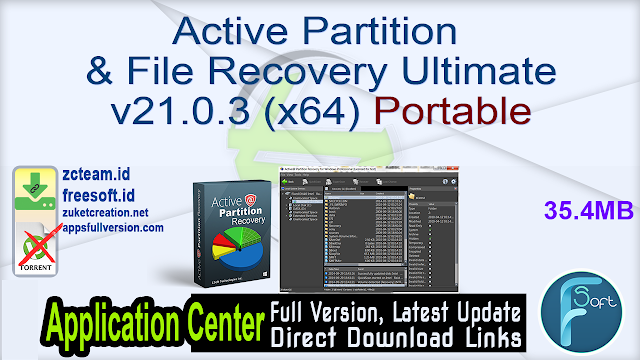 Active Partition & File Recovery Ultimate v21.0.3 (x64) Portable _ ZcTeam.id