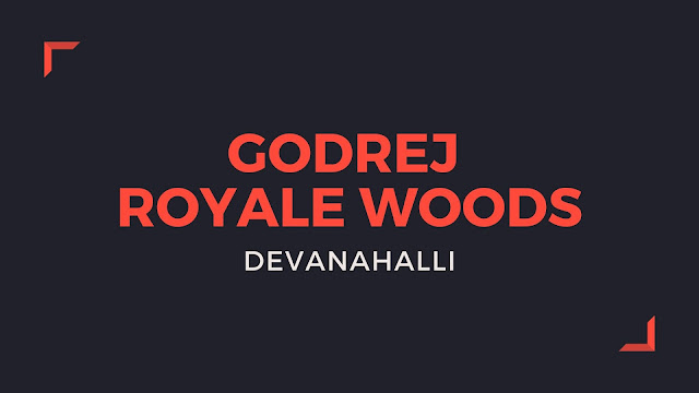 Godrej Royale Woods