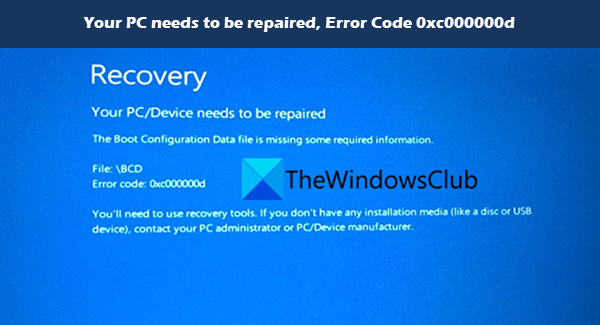Il tuo PC deve essere riparato, codice di errore 0xc000000d