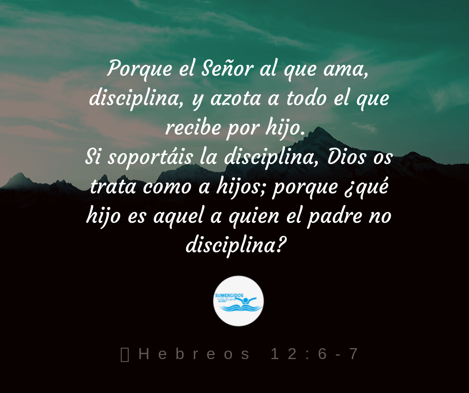 El Señor al que Ama Disciplina