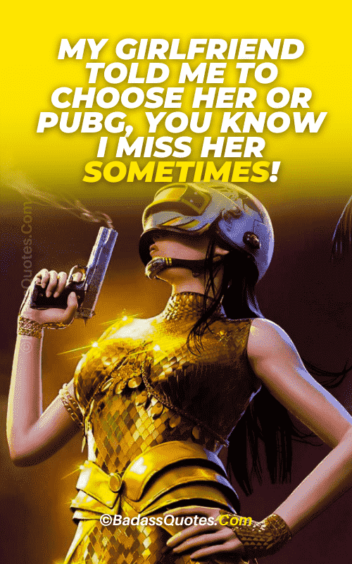 Pubg Quotes Pubg Quotes