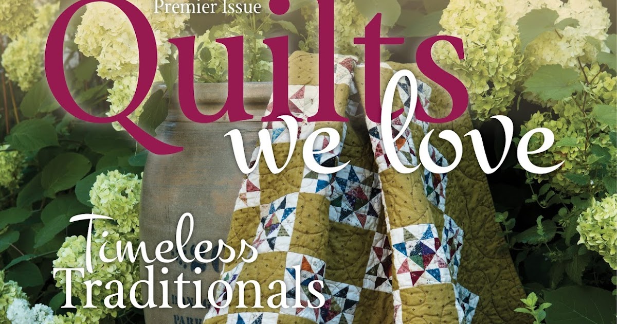 Temecula Quilt Company Quilts We Love