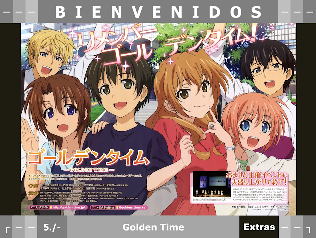 5 - Golden Time (extras) [Galería+Menús+OP&ED+OST+Promos] - Anime no Ligero [Descargas]