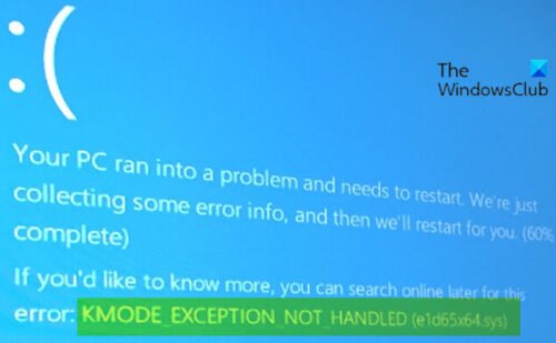 KMODE EXCEPTION NOT HANDLED (e1d65x64.sys) Ошибка синего экрана