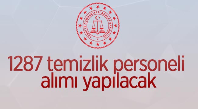 Adalet Bakanlığı Urfa’da temizlik görevlisi alıyor