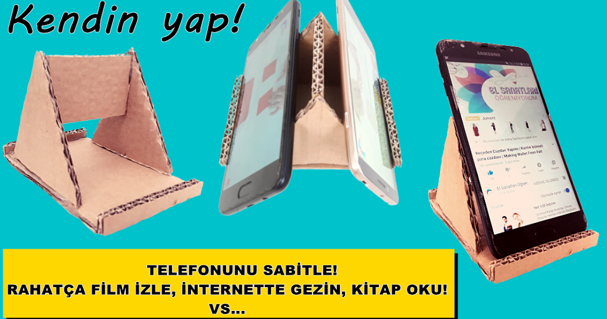 Kartondan Cep Telefonu Standi Tutucusu Yapimi Video El Sanatlari Ogreniyorum