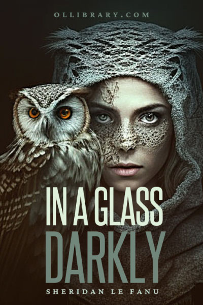 In a Glass Darkly by Sheridan Le Fanu
