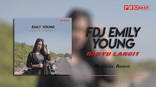 FDJ Emily Young - Banyu Langit