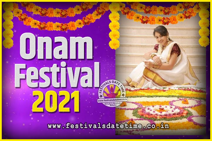 2021 calendar onam 2021 Onam Festival Date And Time 2021 Thiruvonam 2021 Onam Festival Calendar Festivals Date Time 2021 calendar onam