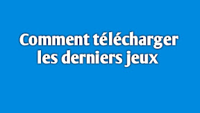Comment télécharger le dernier jeu sur le site izanami.top