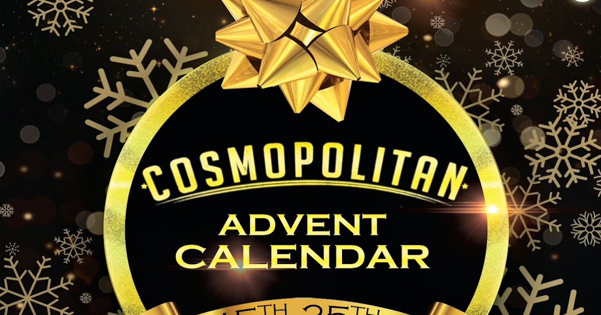 Cosmopolitan Events Cosmopolitan Advent Calendar 2017