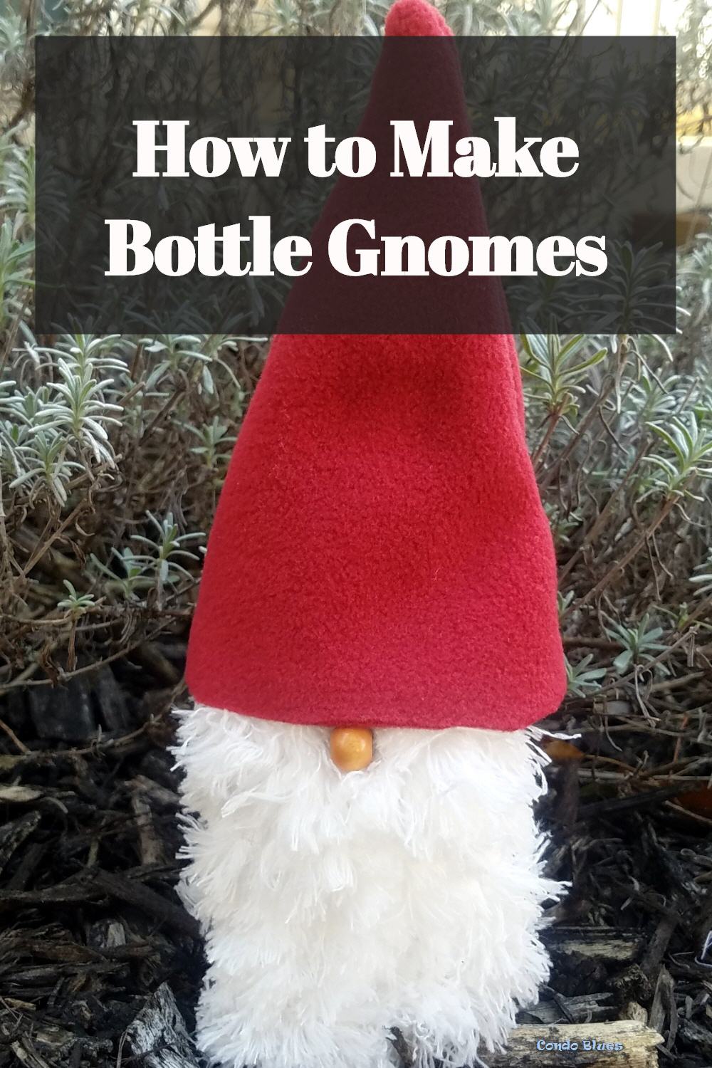 Condo Blues: How to Make Bottle Gnome Christmas Decorations