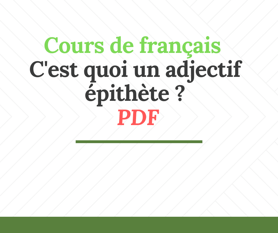 C'est quoi un adjectif épithète