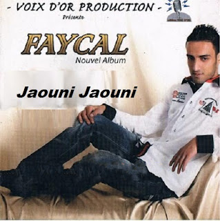 Cheb Faycal-Jaouni Jaouni