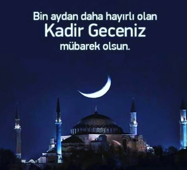 Kadir Gecesi kutlama mesajları, Kadir Gecesi duası.. Kadir Gecesi kutlama mesajları, Kadir Gecesi duası..
