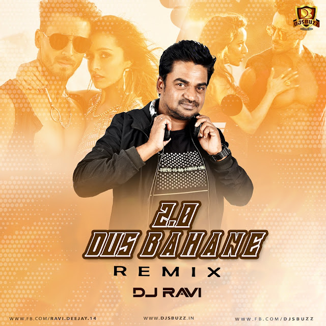 Dus Bahane 2.0 (Baaghi 3) – DJ RAVI Remix