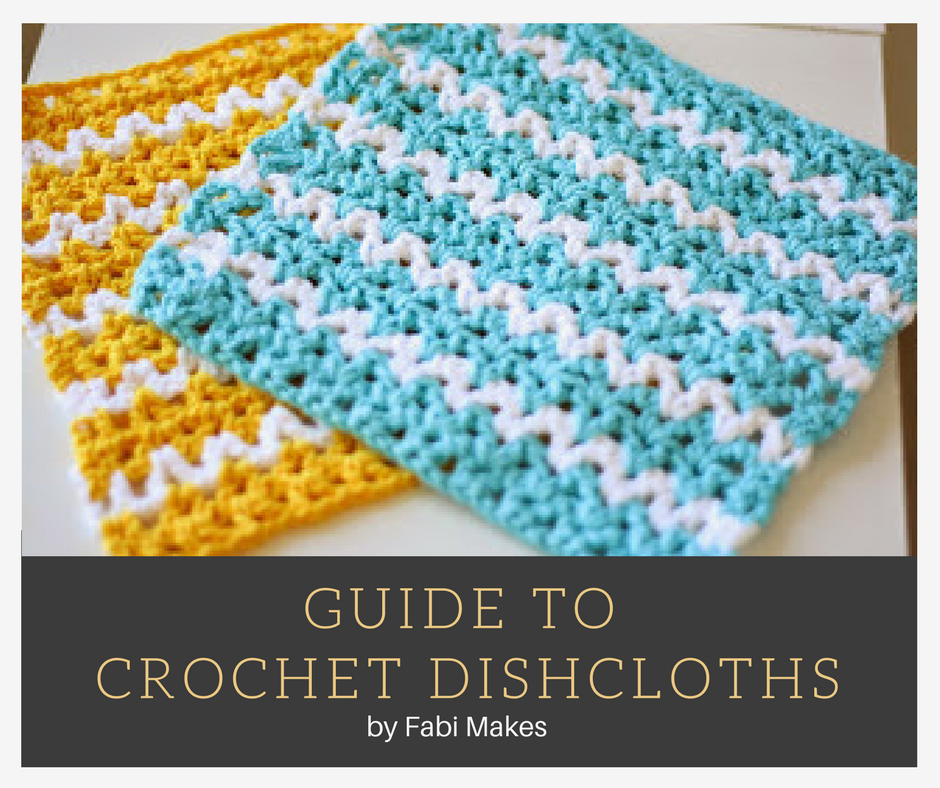 Crochet Dishcloths Everything You Wanted to Know