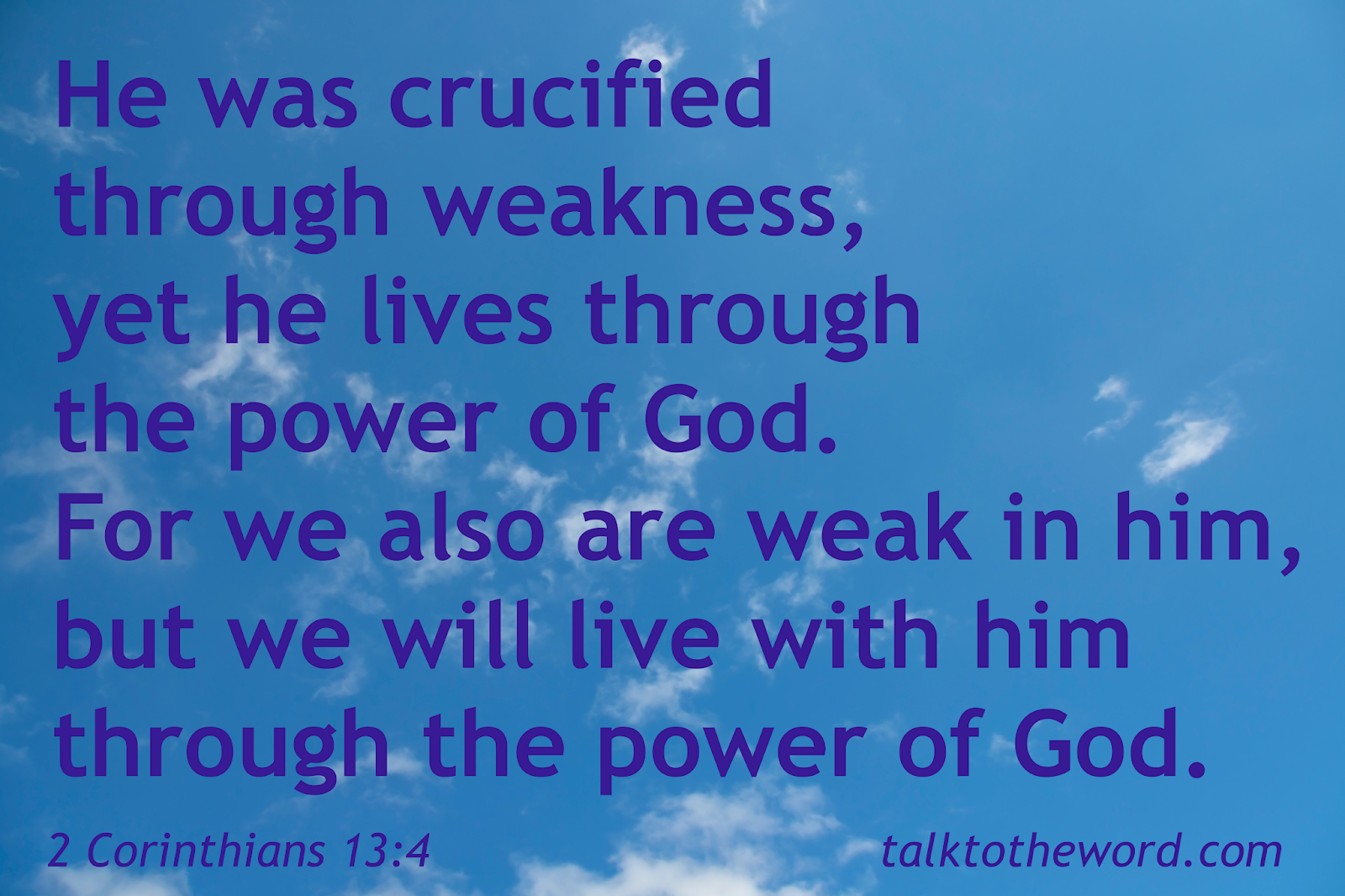 2 Corinthians 13 4 2 Corinthians 13 4