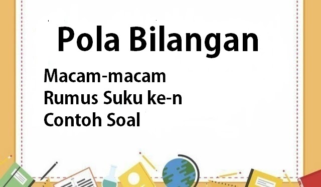 Pengertian Pola Bilangan Macam Rumus Contoh