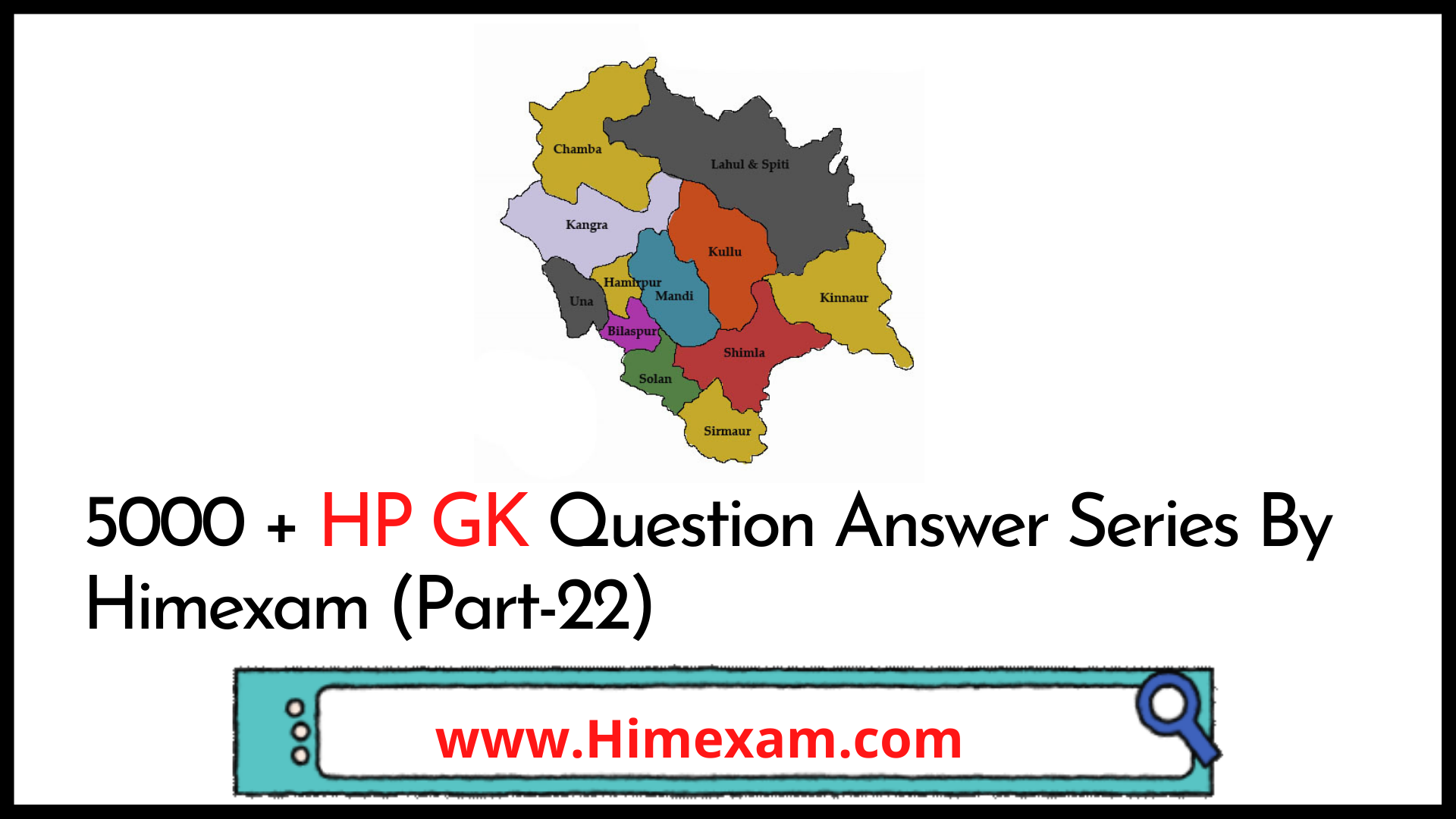 5000 + HP GK Question Answer Series By Himexam (Part-22) 5000 + HP GK Question Answer Series By Himexam (Part-22)