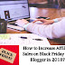 How to Increase Affiliate Sales on Black Friday as a Blogger in 2018?